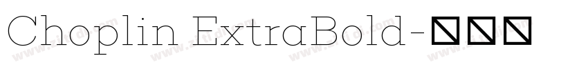 Choplin ExtraBold字体转换